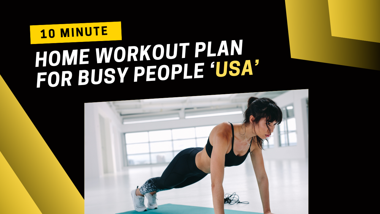 home workout plan for busy people USA