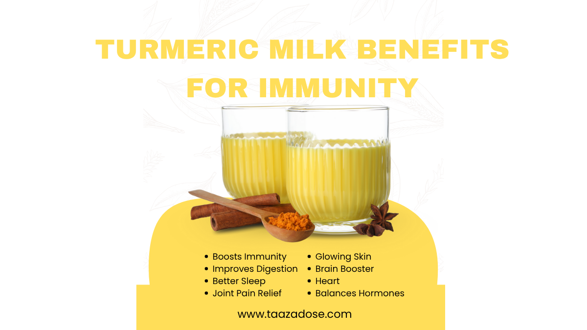 Turmeric Milk Benefits for Immunity